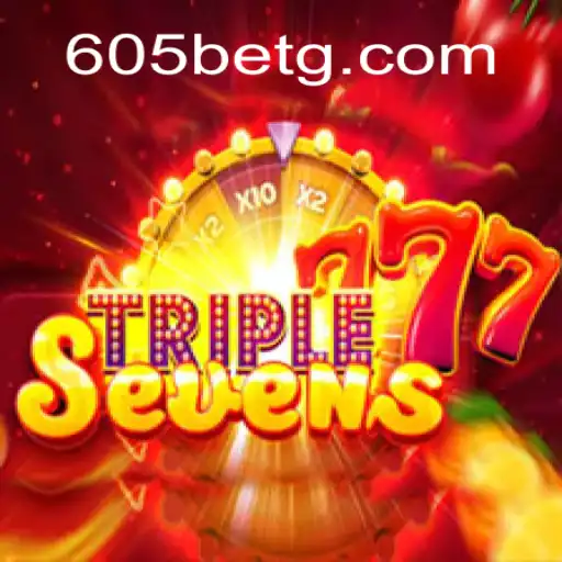 Descubra o Emocionante Mundo de 777TripleSeven com 605bet