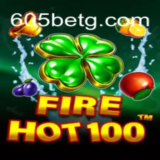 FireHot100: Uma Nova Experiência de Jogo Online no 605bet