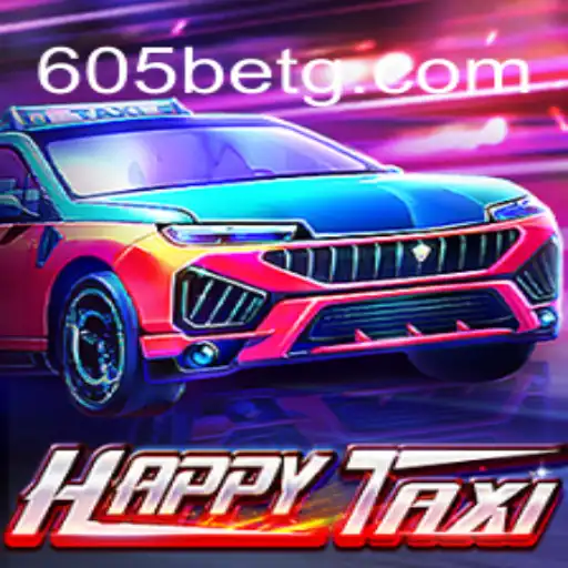 Explorando o Universo de HappyTaxi e o Ecosistema de 605bet