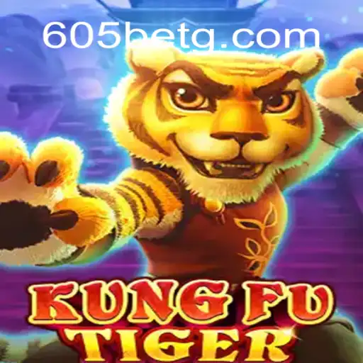 KungFuTiger: Uma Jornada no Mundo das Artes Marciais com 605bet