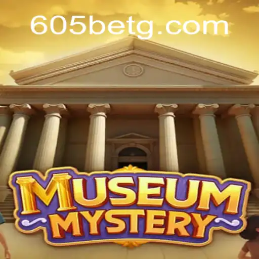 Desvendando o Fascinante Jogo MuseumMystery e a Chave 605bet